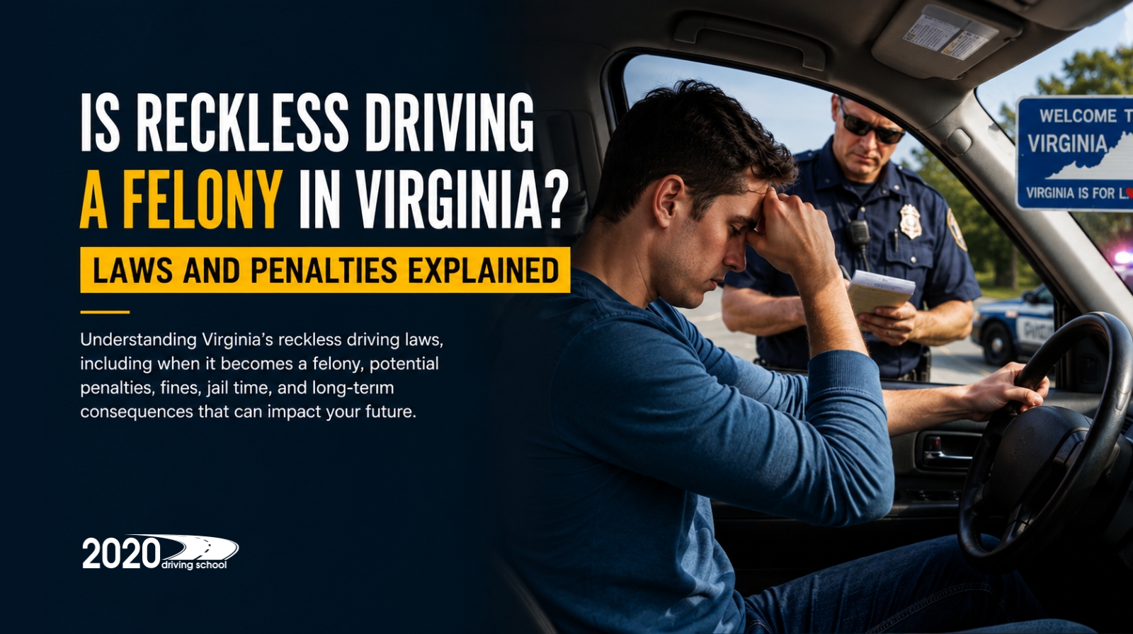 Is reckless driving a Felony in Virginia